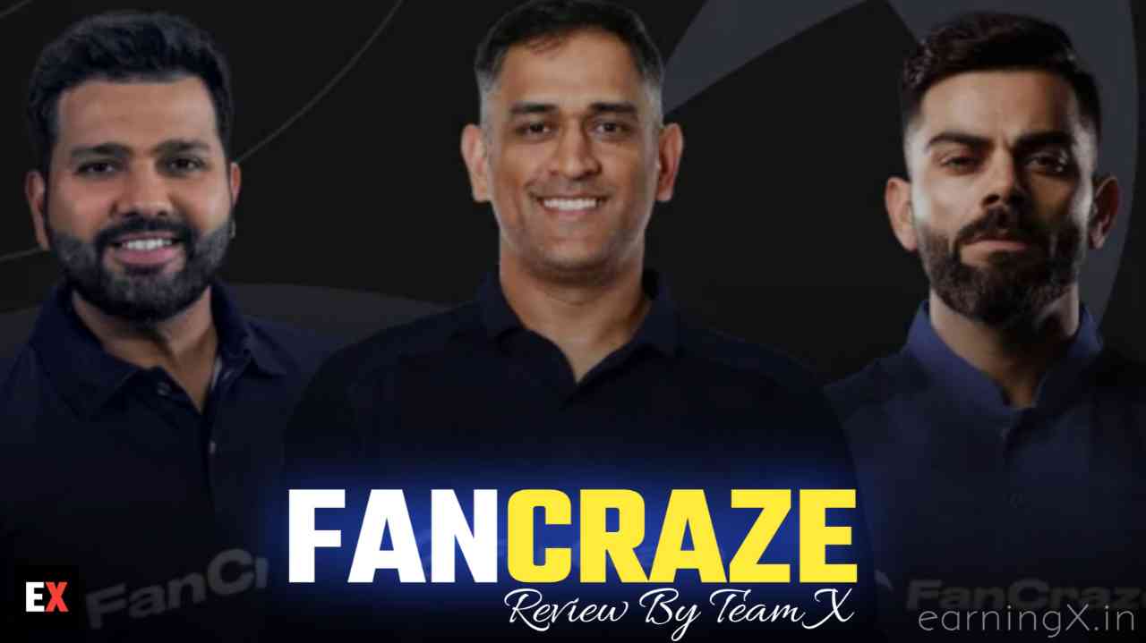 Fancraze से कमाएं लाखों रुपए महीना - Review By Team X