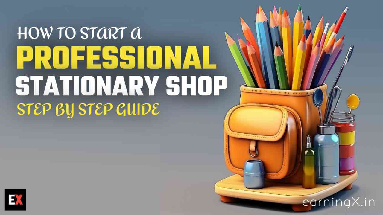 Professional Stationery Shop कैसे शुरू करें - step by step guide