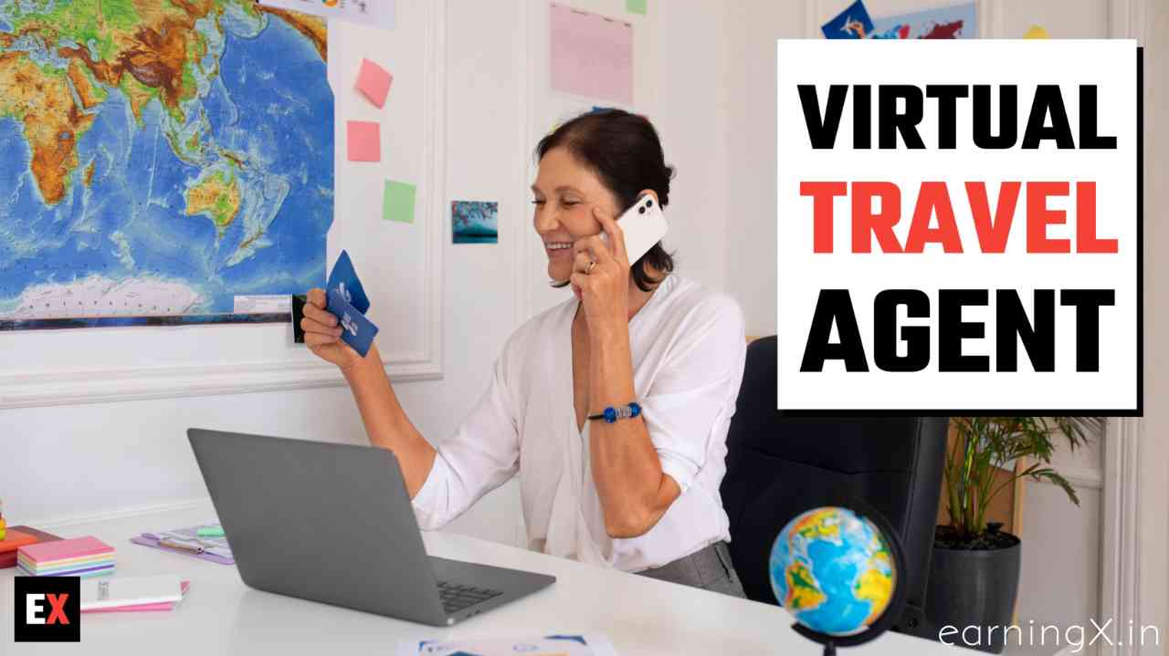 Virtual Travel Agent क्या है, कैसे बनें और पैसे कैसे कमाएं - Full Roadmap